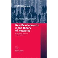 New Developments in the Theory of Networks by Tuunanen, Mika; Windsperger, Josef; Cliquet, Grard; Hendrikse, George, 9783790828290