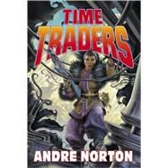 Time Traders by Andre Norton, 9780671318291