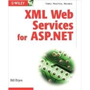 XML Web Services with ASP. NET by Evjen, Bill, 9780764548291