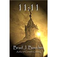 11:11 by Boucher, Brad J., 9781514108291