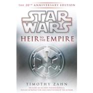 Heir to the Empire: Star Wars Legends The 20th Anniversary Edition by Zahn, Timothy, 9780345528292
