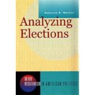 Analyzing Elections Pa by Morton,Rebecca, 9780393978292