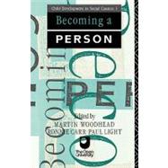 BECOMING A PERSON by Woodhead,Martin, 9780415058292