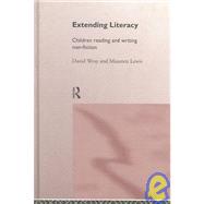 Extending Literacy: Developing Approaches to Non-Fiction by Lewis; Maureen, 9780415128292