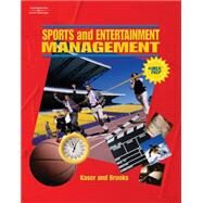 Sports and Entertainment Management by Kaser, Ken; Brooks, John R, 9780538438292