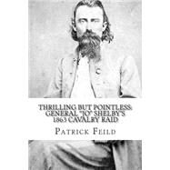 Thrilling but Pointless by Field, Patrick F., 9781505978292