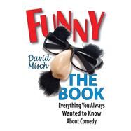 Funny the Book by Misch, David, 9781557838292