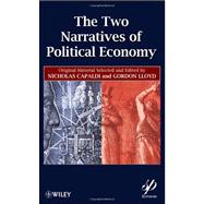 The Two Narratives of Political Economy by Capaldi, Nicholas; Lloyd, Gordon, 9780470948293