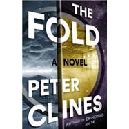 The Fold by CLINES, PETER, 9780553418293