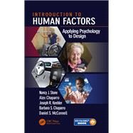 Introduction to Human Factors: Applying Psychology to Design by Stone, Nancy J., 9781138748293