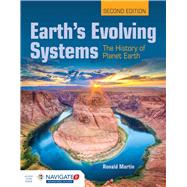 Earth's Evolving Systems The History of Planet Earth by Martin, Ronald E., 9781284108293