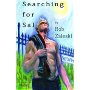 Searching for Sal by Zaleski, Rob, 9781470088293