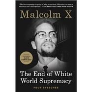 The End of White World Supremacy by X., Malcolm; Karim, Imam Benjamin, 9781628728293