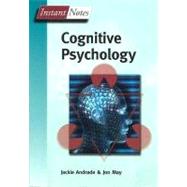 BIOS Instant Notes in Cognitive Psychology by Andrade, Jackie; May, Jon, 9780203488294