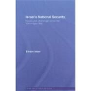 Israel's National Security : Issues and Challenges Since the Yom Kippur War by Inbar, Efraim, 9780203938294