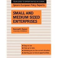 Small and Medium Sized Enterprises by Dyson,Kenneth, 9780415038294