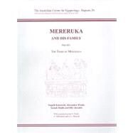 Mereruka and his Family, Part III : Mereruka's Chapel, Rooms A1-A12 by Kanawati, Naguib; Woods, Alexandra; Shafik, Sameh; Alexakis, Effy; Victor, N. (CON), 9780856688294
