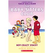 Boy-Crazy Stacey: A Graphic Novel (The Baby-sitters Club #7) by Martin, Ann M.; Galligan, Gale, 9781338888294