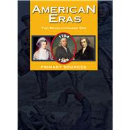 American Eras Primary Sources by Gale Cengage Learning, 9781414498294