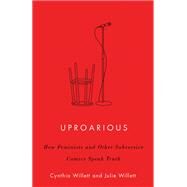 Uproarious by Willett, Cynthia; Willett, Julie, 9781517908294