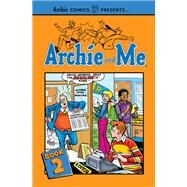 Archie and Me Vol. 2 by Unknown, 9781682558294