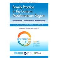 Family Practice in the Eastern Mediterranean Region by Hassan Salah, 9780429298295