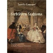 Forbidden Fashions by Campagnol, Isabella, 9780896728295