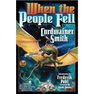 When the People Fell by Smith, Cordwainer, 9781451638295