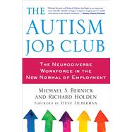 The Autism Job Club by Bernick, Michael S.; Holden, Richard; Silberman, Steve, 9781510728295