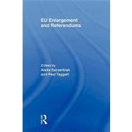 EU Enlargement and Referendums by Szczerbiak; Aleks, 9780415568296