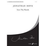 Into Thy Hands by Dove, Jonathan, 9780571518296