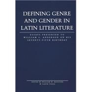 Defining Genre and Gender in Roman Literature : Essays Presented to William S. Anderson on His Seventy-Fifth Birthday by Anderson, William Scovil; Batstone, William W.; Tissol, Garth; Anderson, William Scovil, 9780820478296