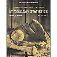Introductory Statistics Student Solutions Manual by Mann, Prem S., 9781119148296