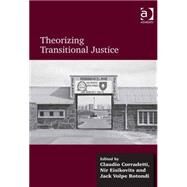 Theorizing Transitional Justice by Corradetti,Claudio, 9781472418296