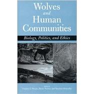 Wolves and Human Communities by Sharpe, Virginia A., 9781559638296