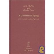 A Grammar of Qiang by Lapolla, Randy J.; Huang, Chenglong, 9783110178296