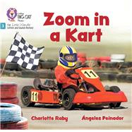 Zoom in a Kart Phase 3 Set 1 Blending practice by Raby, Charlotte; Peinador, ngeles, 9780008668297