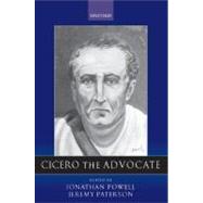 Cicero the Advocate by Powell, Jonathan; Paterson, Jeremy, 9780199298297