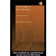 A Psychology of Early Sufi Sam`: Listening and Altered States by Avery, Kenneth S., 9780203458297