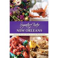 Signature Tastes of New Orleans by Siler, Steven W., 9781927458297