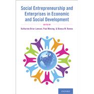 Social Entrepreneurship and Enterprises in Economic and Social Development by Briar-Lawson, Katharine; Miesing, Paul; Ramos, Blanca M., 9780197518298