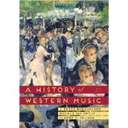 A History of Western Music 9E w/Total Access by Burkholder, J. Peter; Grout, Donald Jay; Palisca, Claude V., 9780393918298