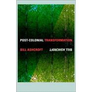 Post-Colonial Transformation by Ashcroft,Bill, 9780415238298