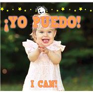 Yo Puedo! /I Can! by Rourke Educational Media, 9781634308298