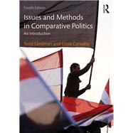 Issues and Methods in Comparative Politics: An Introduction by Landman; Todd, 9780415538299