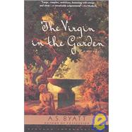 The Virgin in the Garden by BYATT, A. S., 9780679738299