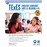 Texes Ela and Reading, Grades 4-8 - 117 Book + Online by Tice, Kathleen A., 9780738688299
