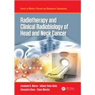 Radiotherapy and Clinical Radiobiology of Head and Neck Cancer by Marcu; Loredana G., 9781498778299