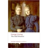 The Odd Women by Gissing, George; Ingham, Patricia, 9780199538300