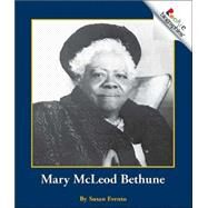 Mary McLeod Bethune (Rookie Biographies: Previous Editions) by Evento, Susan, 9780516258300